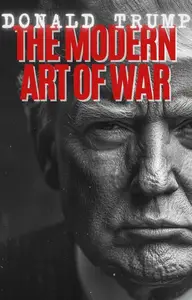 Master of Chaos: Trump and Sun Tzu’s Art of War