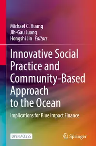 Innovative Social Practice and Community-Based Approach to the Ocean: Implications for Blue Impact Finance