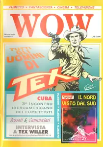 Wow - Nuova Serie - Volume 8 - Intervista Esclusiva A Tex Willer