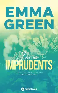 Emma Green, "Jeux imprudents"