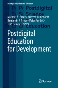 Postdigital Education for Development (Postdigital Science and Education)