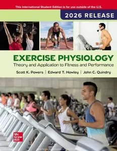 Exercise Physiology: Theory and Application to Fitness and Performance: 2026 Release