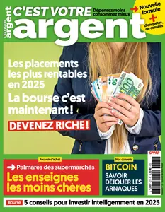 C'est Votre Argent N.21 - Mars-Avril-Mai 2025