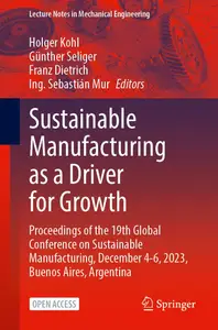 Sustainable Manufacturing as a Driver for Growth: Proceedings