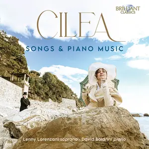 Lenny Lorenzani & David Boldrini - Cilea: Songs & Piano Music (2024) [Official Digital Download]