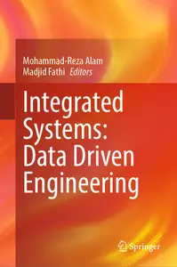 Integrated Systems: Data Driven Engineering: Results of the 8th International Conference