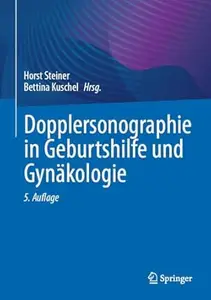 Dopplersonographie in Geburtshilfe und Gynäkologie, 5. Auflage