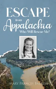 Escape from Appalachia: Who Will Rescue Me?