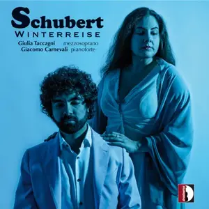 Giulia Taccagni, Giacomo Carnevali - Schubert: Winterreise, Op. 89, D. 911 (2025) [Official Digital Download 24/48]
