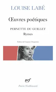 Œuvres poétiques - Louise Labé, Pernette Du Guillet