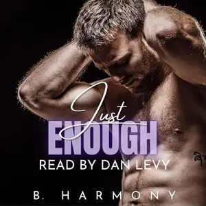 Just Enough: Enough Series