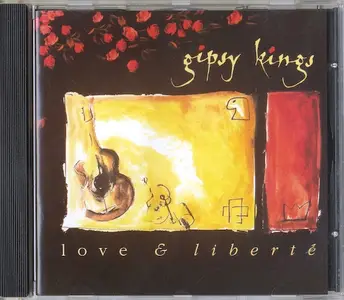 Gipsy Kings - Love & Liberte (1993)