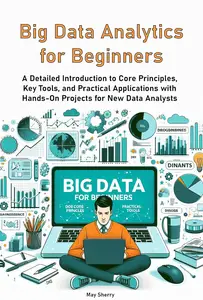 Big Data Analytics for Beginners