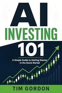 AI Investing 101: A Simple Guide to Getting Started in the Stock Market