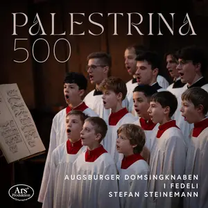 Augsburger Domsingknaben - Palestrina 500 (2025) [Official Digital Download 24/96]