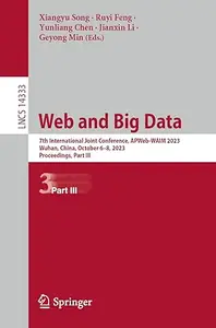 Web and Big Data: 7th International Joint Conference, APWeb-WAIM 2023, Part III