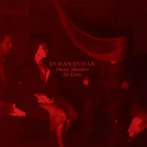 Duran Duran - DANSE MACABRE: DE LUXE (2024/2025) [Official Digital Download]