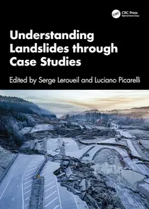 Understanding Landslides through Case Studies