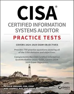 CISA Certified Information Systems Auditor Practice Tests