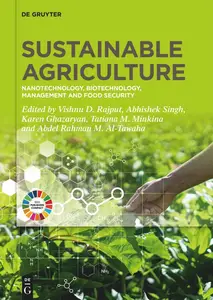 Sustainable Agriculture Nanotechnology, Biotechnology, Management and Food Security