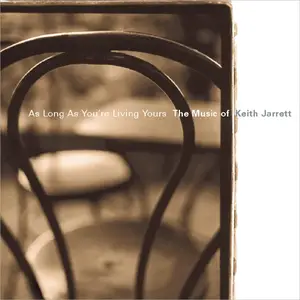 VA - As Long as You're Living Yours: The Music of Keith Jarrett (2000)