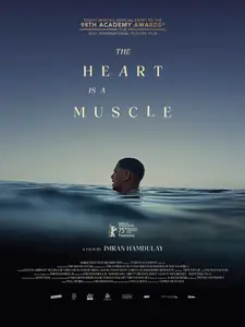 The Heart is A Muscle 2025