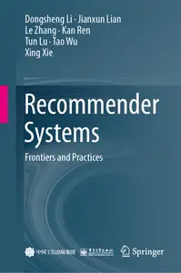 Recommender Systems: Frontiers and Practices