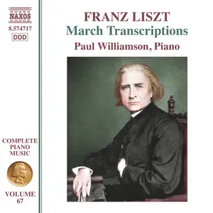 Paul Williamson - Liszt Complete Piano Music, Vol. 67 (2025) [Official Digital Download 24/96]