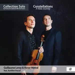 Guillaume Leroy, Victor Metral & Aurélien Pascal - Constellations, a Viola Journey (2024) [Official Digital Download 24/96]