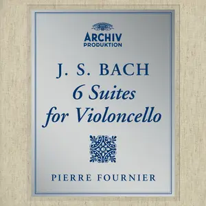 Pierre Fournier - Bach, J.S.- Cello Suites, BWV 1007-1012 (1961/2018) [Official Digital Download 24/192]