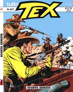 Tutto Tex - Volume 447 - Scorta Armata