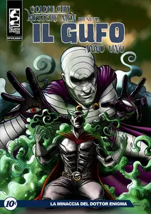 Km0 - Golden City Mistery Men Presenta Il Gufo - Volume 5 - La Minaccia Del Dottor Enigma