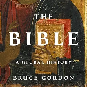 The Bible: A Global History [Audiobook]