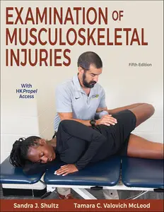 Examination of Musculoskeletal Injuries, 5th Edition