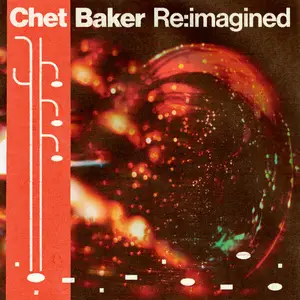 VA - Chet Baker Re:imagined (2025)