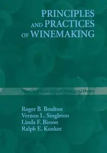 Principles and Practices of Winemaking