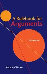 A Rulebook for Arguments, Fifth Edition