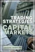 Trading Stategies for Capital Markets (Repost)