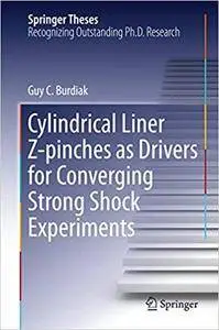 Cylindrical Liner Z-pinches as Drivers for Converging Strong Shock Experiments (Repost)