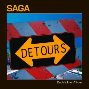Saga - Detours (Live) (Remastered 2021) [Official Digital Download]