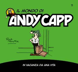 Il Mondo Di Andy Capp - Volume 11 - In Vacanza Da Una Vita