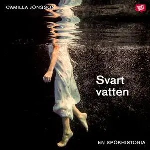 «Svart vatten» by Camilla Jönsson