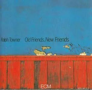 Ralph Towner - Old Friends, New Friends (1979) {ECM 1153}