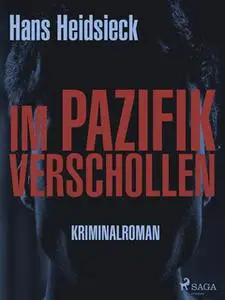 «Im Pazifik verschollen» by Hans Heidsieck