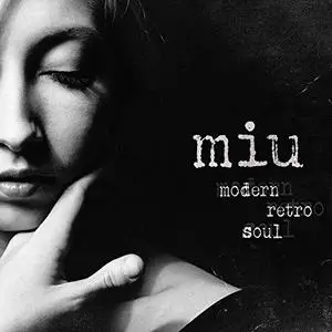 Miu - Modern Retro Soul (2019)