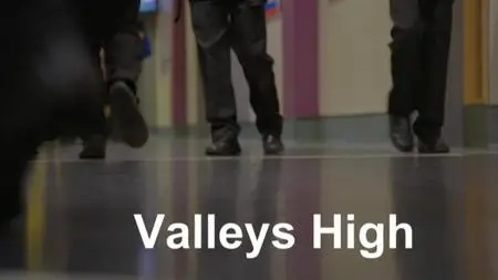 BBC - Valleys High (2018)