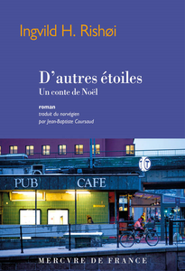 D'autres étoiles : Un conte de Noël - Ingvild H. Rishøi