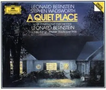 Leonard Bernstein - A quiet place - Leonard Bernstein