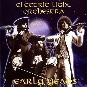 Electric Light Orchestra – Early Years (2004)