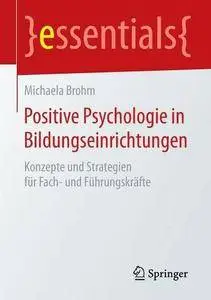 Positive Psychologie in Bildungseinrichtungen